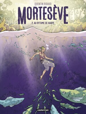 cover image of Mortesève, Tome 2